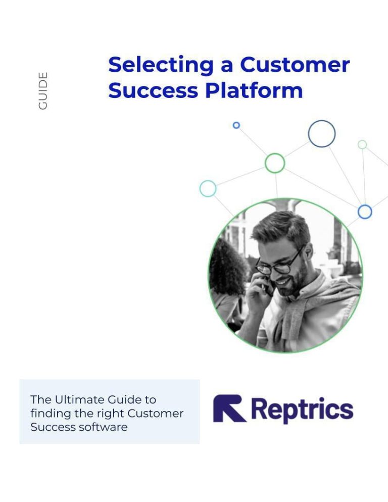 Ultimate Guide to Evaluate the Customer Success Platform for your SaaS Business
